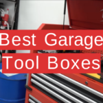 Best Garage Tool Boxes