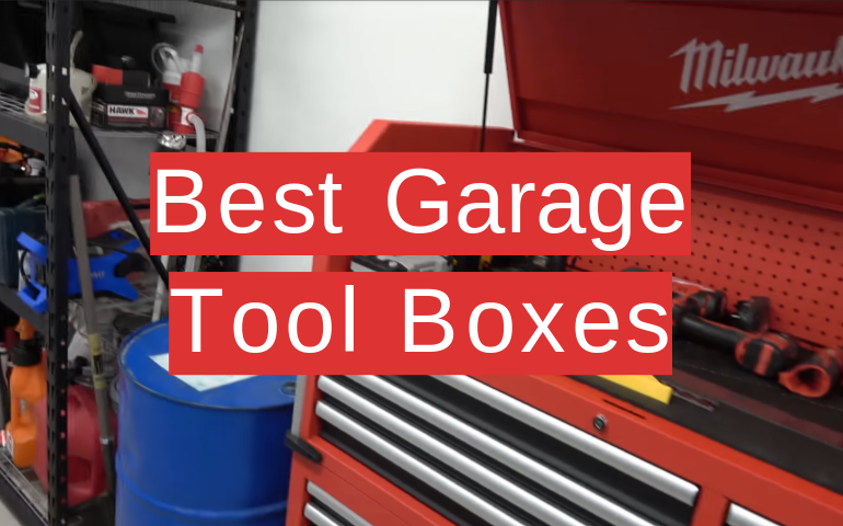 Top 5 Best Garage Tool Boxes 2019 Review Toolboxwiki