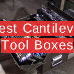 Best Cantilever Tool Boxes