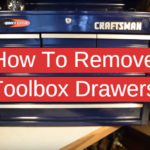 How To Remove Toolbox Drawers