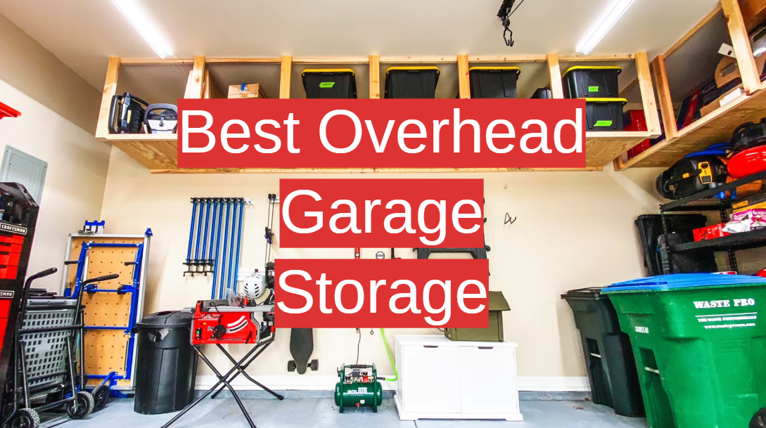 Best Overhead Garage Storage