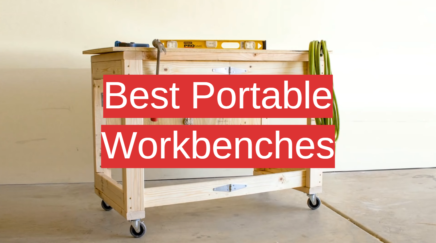 Best Portable Workbenches