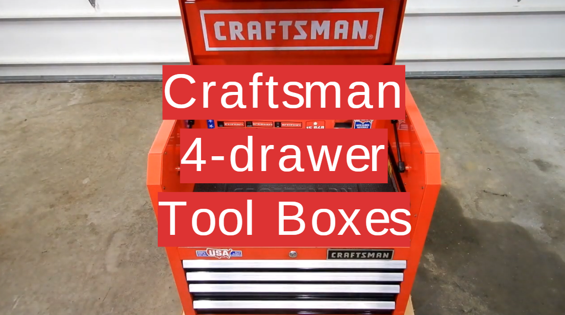Craftsman 4-drawer Tool Boxes