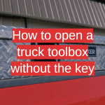 How to open a truck toolbox without the key