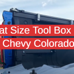 What Size Tool Box Fits a Chevy Colorado?