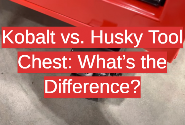 Kobalt vs. Husky Tool Chest: What’s the Difference?