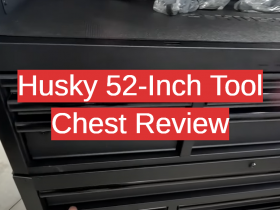 Husky 52-Inch Tool Chest Review